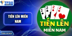 Tiến Lên Miền Nam - Cách Chơi Game Bài Hấp Dẫn Tại TF88
