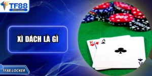 Xì Dách Là Gì ? Tìm Hiểu Game Bài Hấp Dẫn Tại TF88