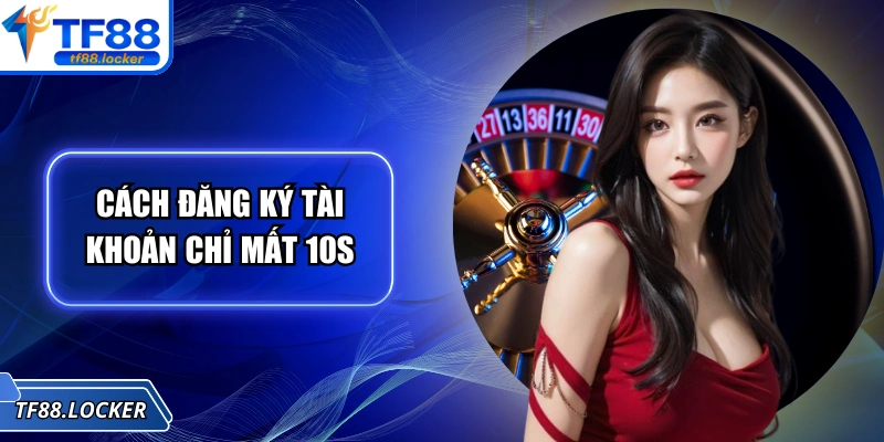 Trang chủ 16 Cách đăng ký tài khoản chỉ mất 10s